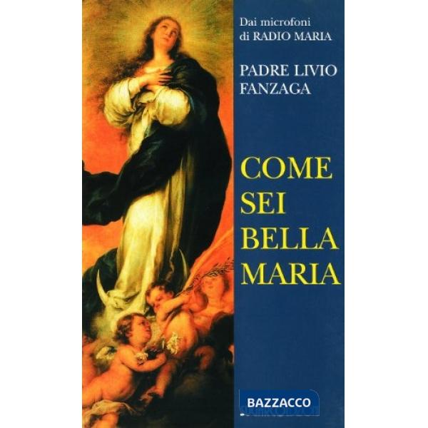 Come sei bella Maria