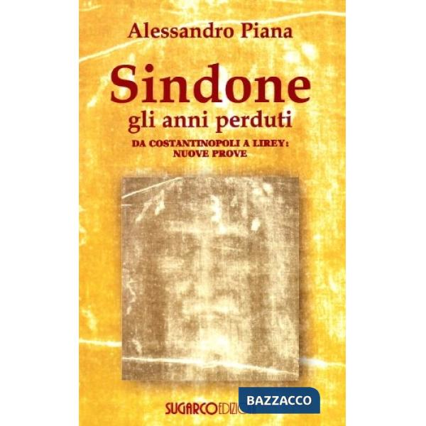Sindone: gli anni perduti