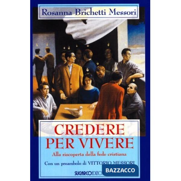 Credere per vivere