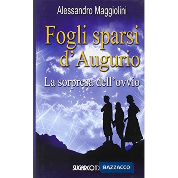 Fogli sparsi d'augurio. La sorpresa dell'ovvio