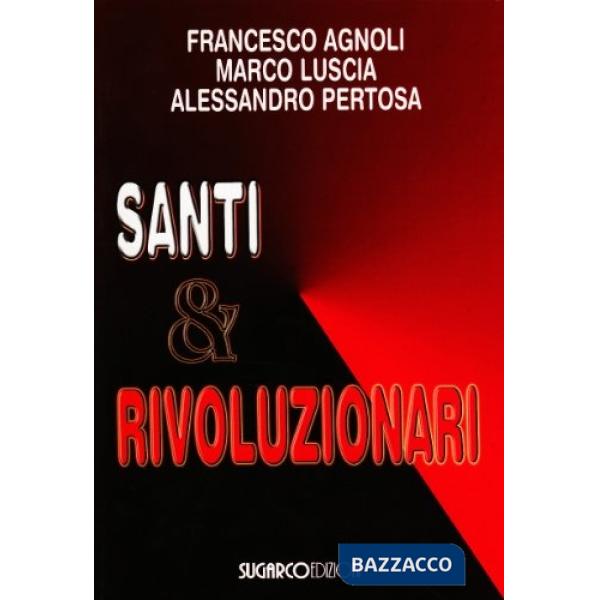 Santi e rivoluzionari