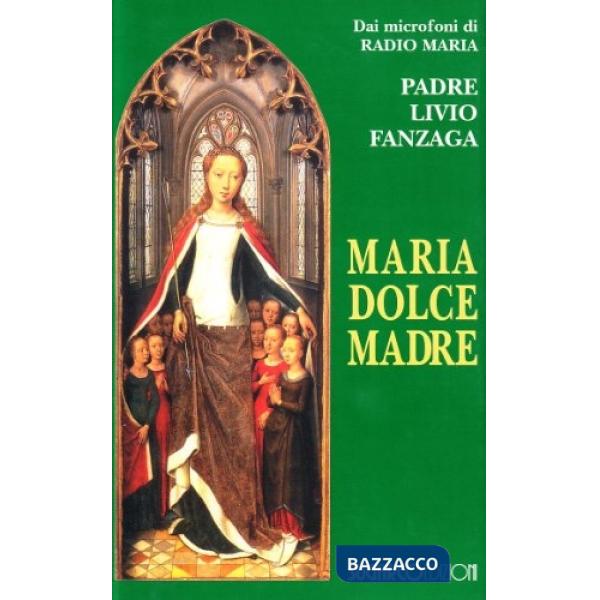 Maria dolce madre