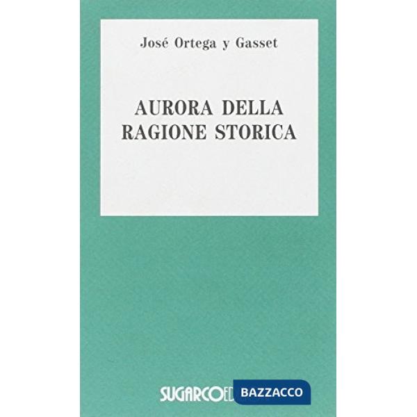 Aurora ragione storica