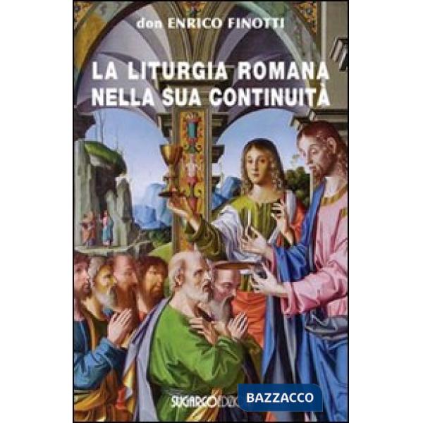 Liturgia romana nella sua continuità (La)