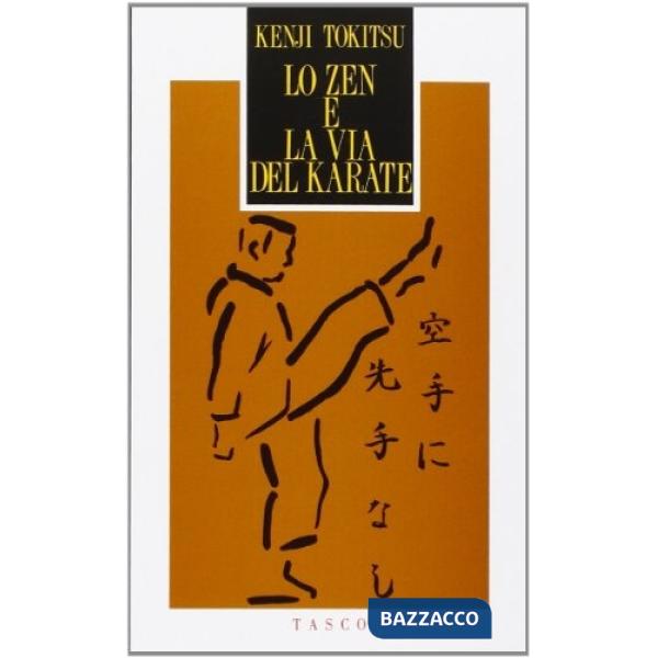 Zen e la via del karate (Lo)