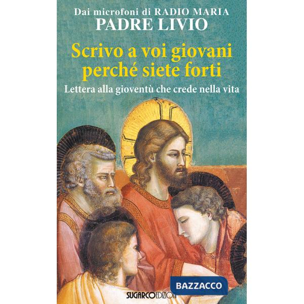 «Scrivo a voi giovani perché siete forti». Lettera alla gioventù che crede nella vita