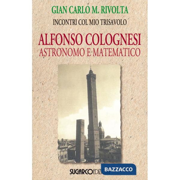 Alfonso Colognesi astronomo e matematico