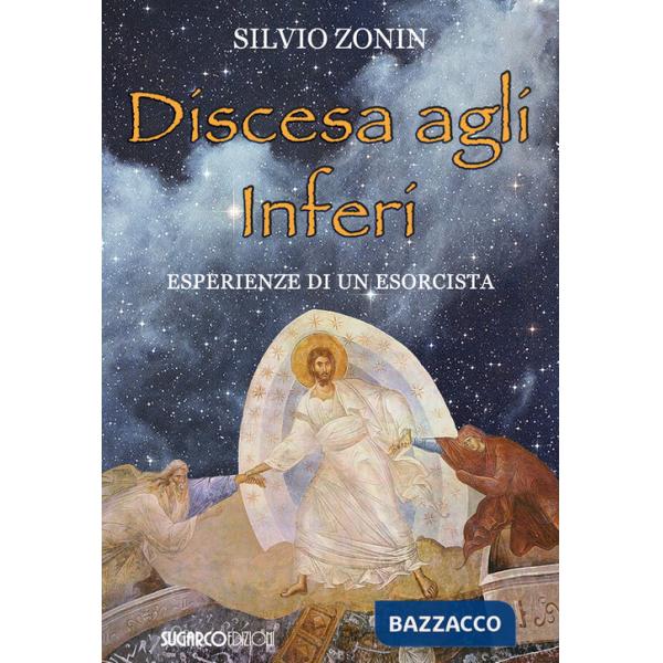 Discesa agli inferi. Esperienze di un esorcista