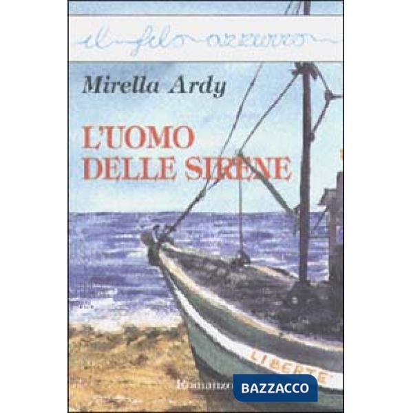 Uomo delle sirene (L')