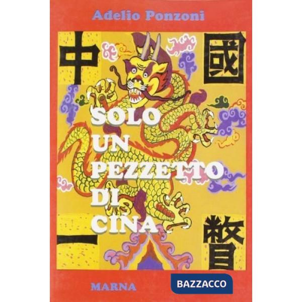 Solo un pezzetto di Cina