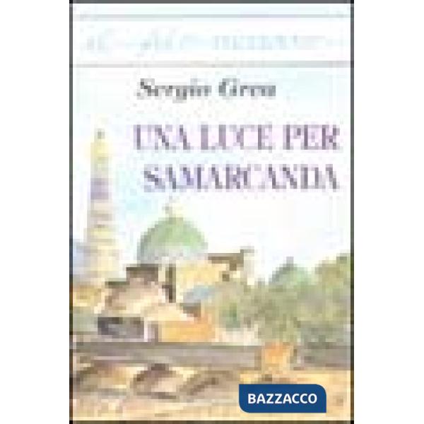 Luce per Samarcanda (Una)