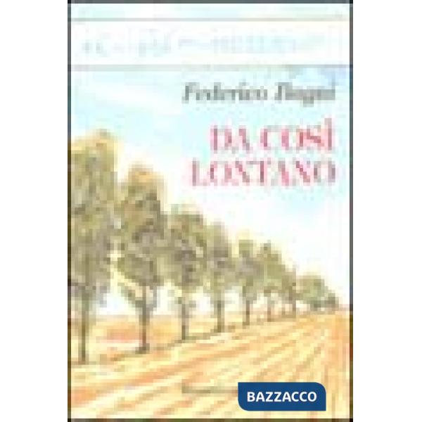 Da così lontano