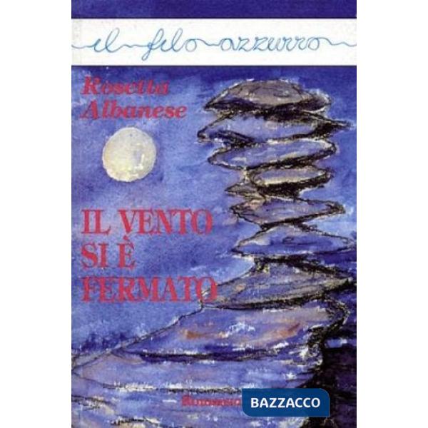Vento si è fermato (Il)