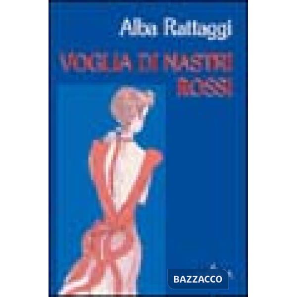 Voglia di nastri rossi
