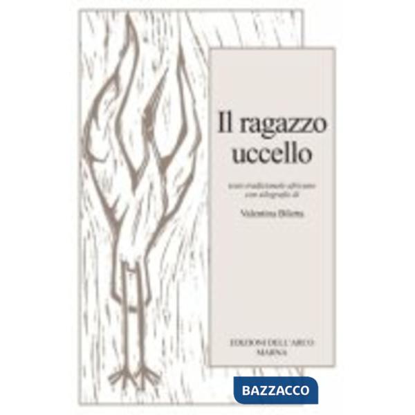 Ragazzo uccello (Il)