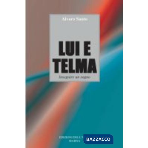 Lui e Telma