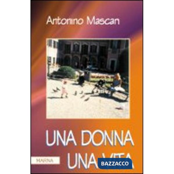 Una donna una vita