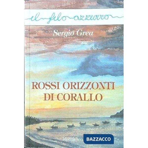 Rossi orizzonti di coraggio