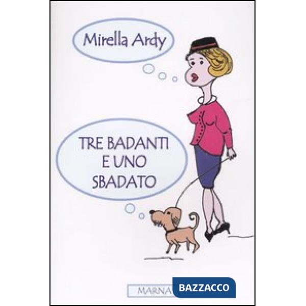 Tre badanti e uno sbadato