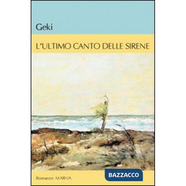 Ultimo canto delle sirene (L')