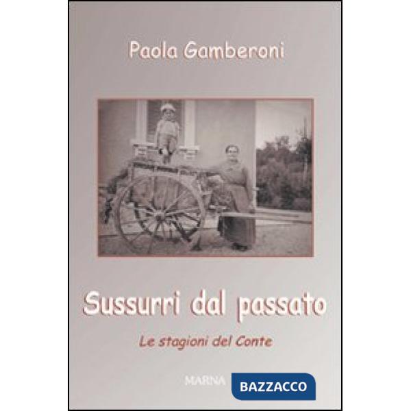 Sussurri dal passato