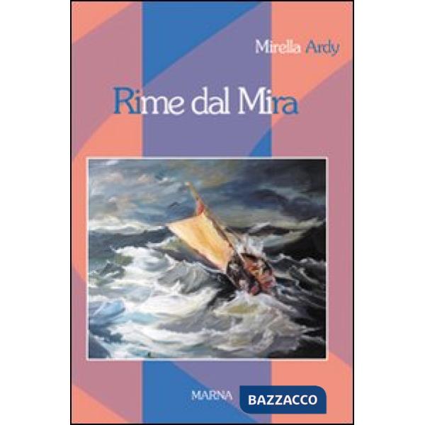 Rime dal Mira