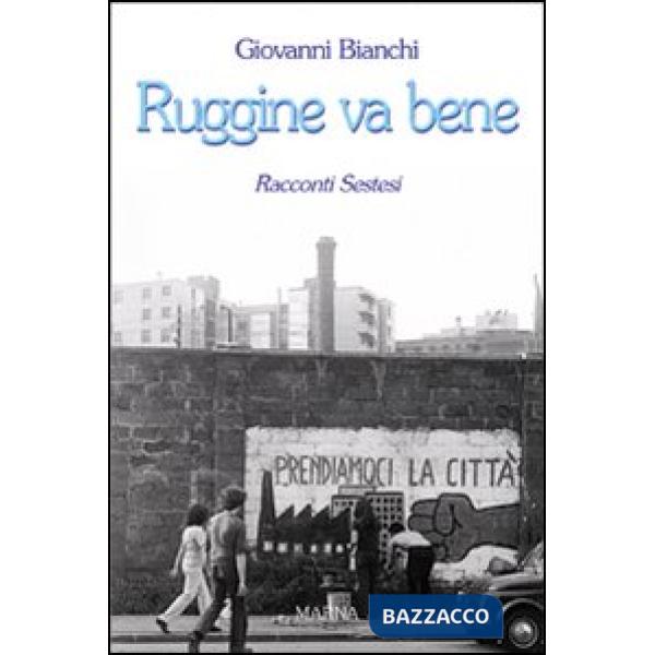 Ruggine va bene