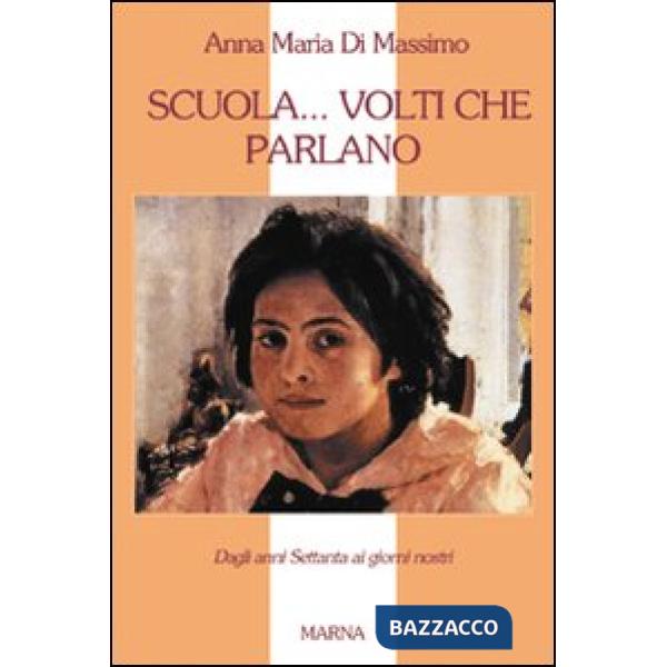 Scuola... volti che parlano