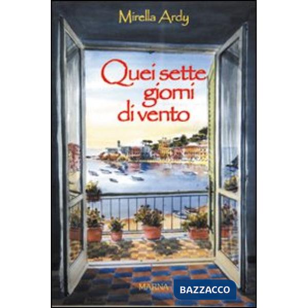 Quei sette giorni di vento