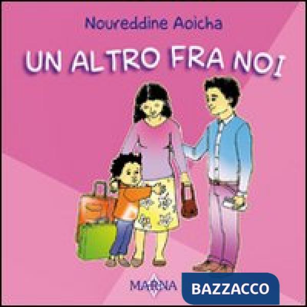 Altro fra noi. Ediz. illustrata (Un)