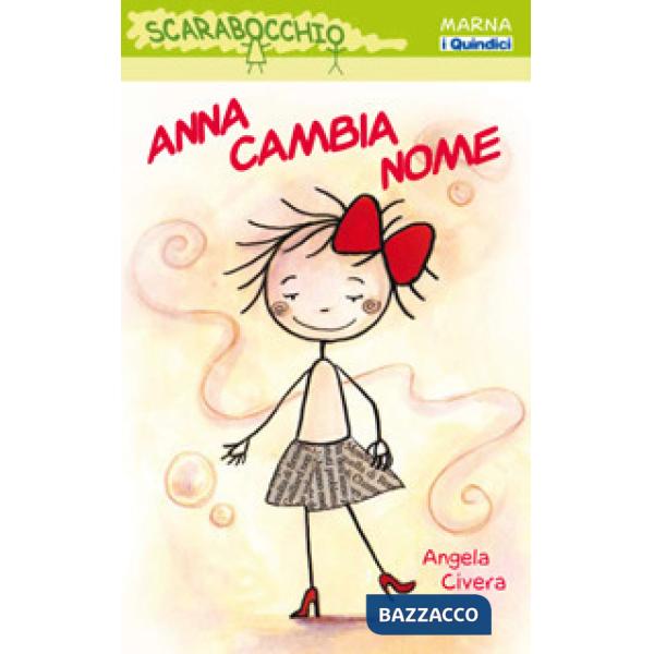 Anna cambia nome