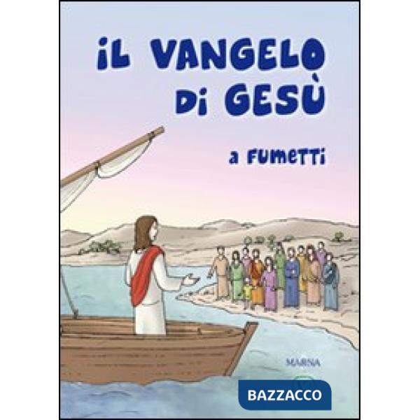Vangelo di Gesù a fumetti. Ediz. illustrata (Il)