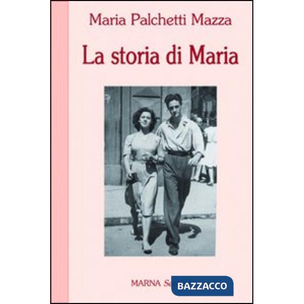 Storia di Maria (La)