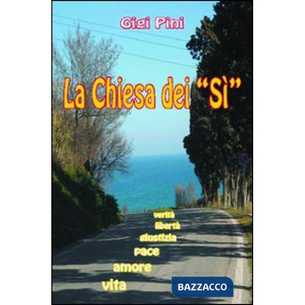 Chiesa dei «sì» (La)