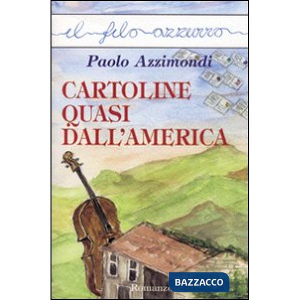 Cartoline quasi dall'America