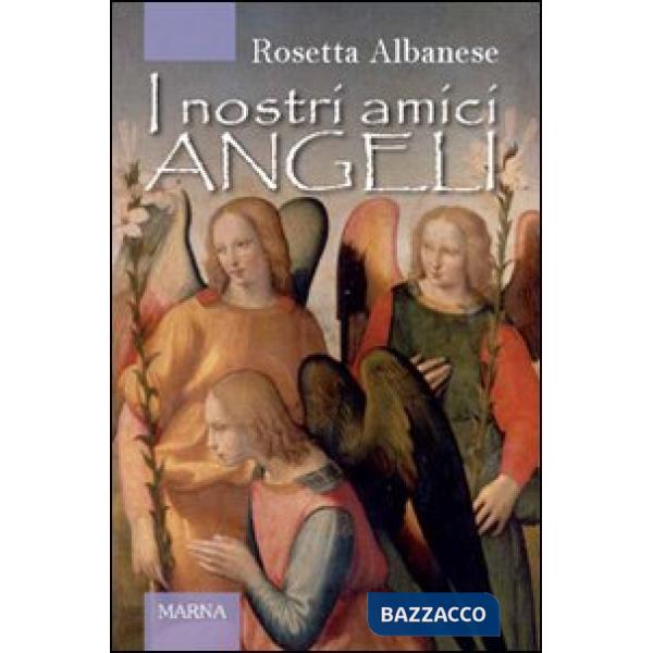 Nostri amici angeli (I)