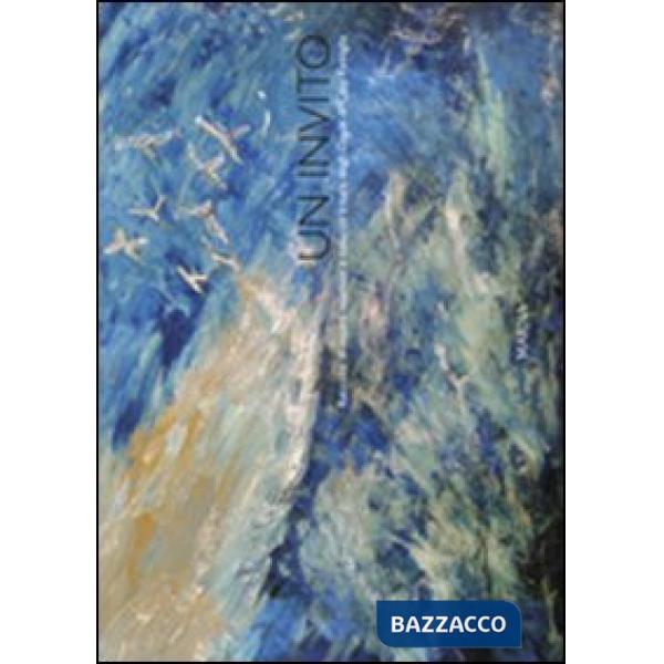 Invito. Raccolta di mondi nascosti e colorati a cura degli Ospiti di Casa Famiglia. Ediz. illustrata (Un)