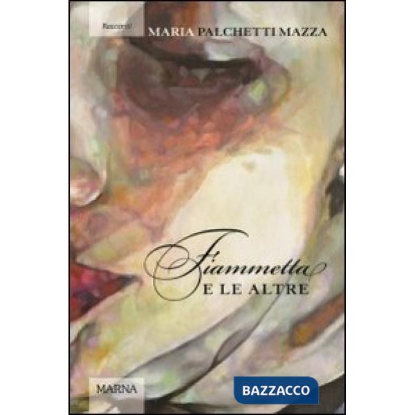 Fiammetta e le altre