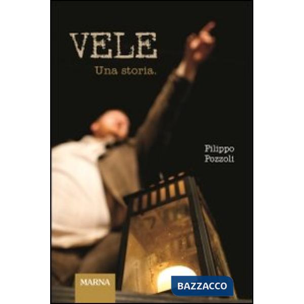 Vele. Una storia