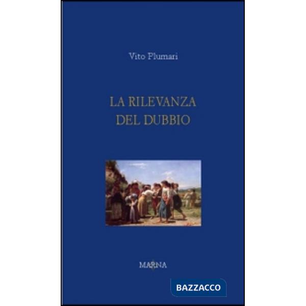 Rilevanza del dubbio (La)