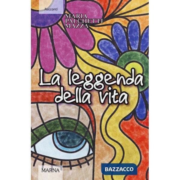 Leggenda della vita (La)