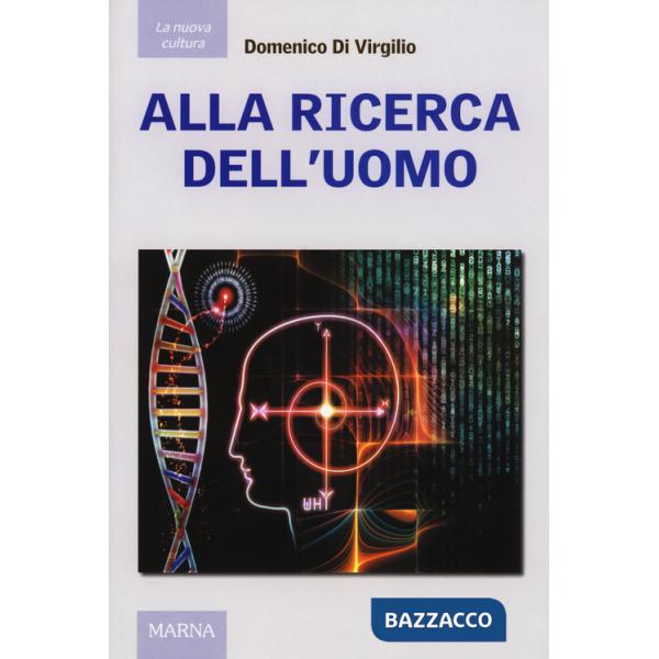 Alla ricerca dell'uomo