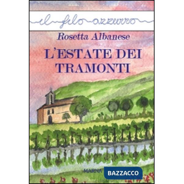 Estate dei tramonti (L')