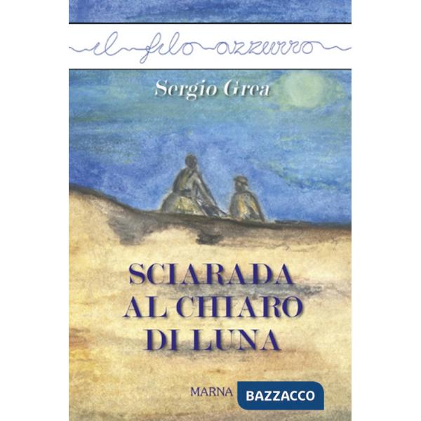 Sciarada al chiaro di luna