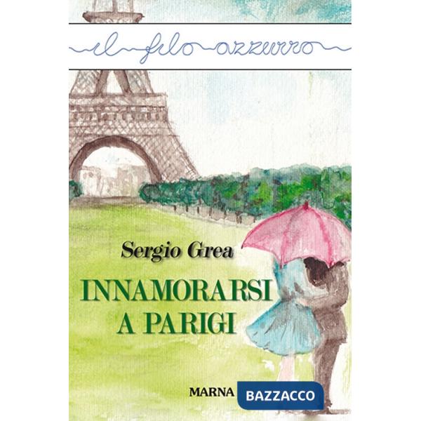 Innamorarsi a Parigi