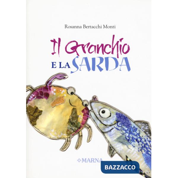 Granchio e la sarda. Ediz. italiana e giapponese (Il)