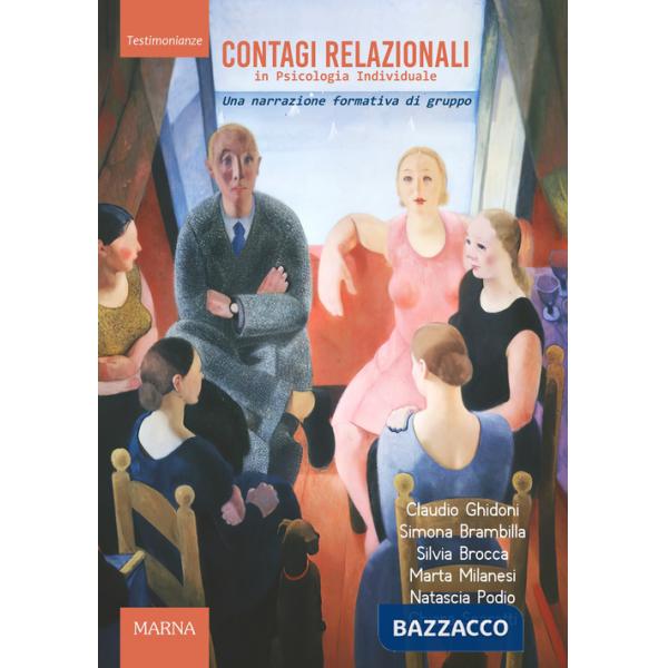 Contagi relazionali in psicologia individuale. Una narrazione formativa di gruppo