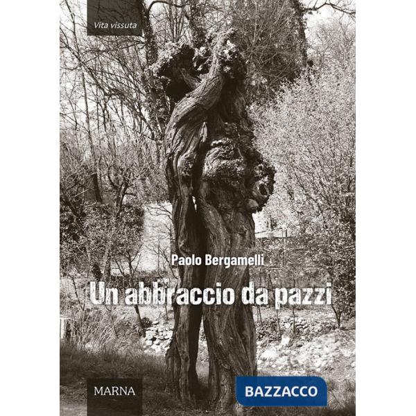 Abbraccio da pazzi (Un)