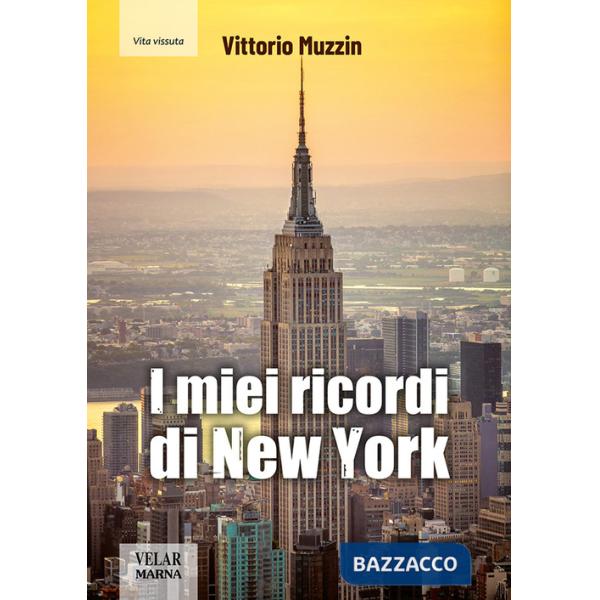 Miei ricordi di New York (I)
