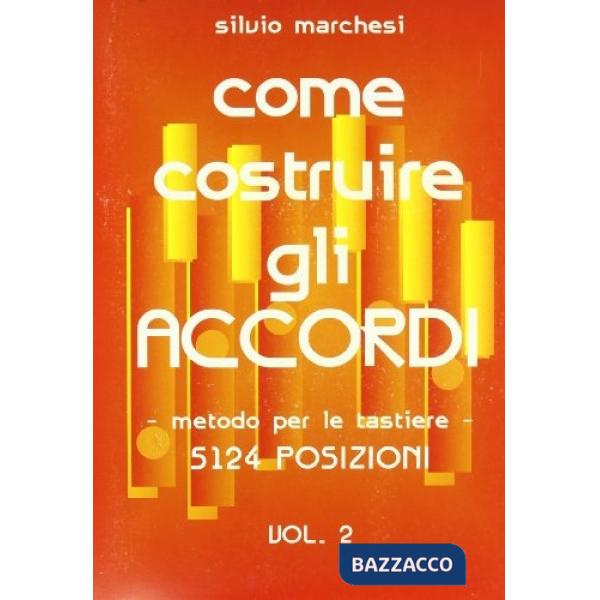 Come costruire gli accordi v.2